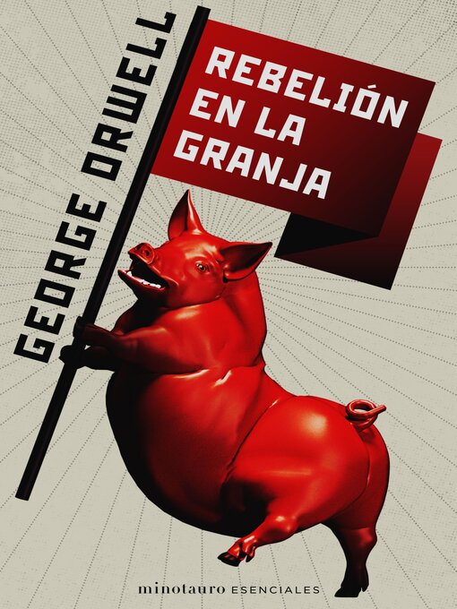Title details for Rebelión en la granja (Edición mexicana) by George Orwell - Available